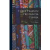 Three Years in Tristan da Cunha (K. M. Barrow)(Pevná)
