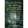 Biomimicry Revolution (Henry Dicks)(Brožovaná)