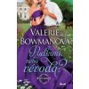 Klub lokajů: Podkoní, nebo vévoda? - Bowmanová Valerie