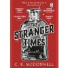 The Stranger Times - C. K. McDonnell, Penguin