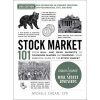 Stock Market 101, 2nd Edition: From Bull and Bear Markets to Dividends, Shares, and Margins--Your Essential Guide to the Stock Market (E02)(Pevná)
