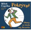 Čepelka Miloň - Pokrývač / Obrazy ze života ing.Řezníčka / MP3 [CD]