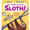 Set Your Alarm, Sloth!: More Advice for Troubled Animals from Dr. Glider (Keating Jess)