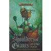 On the Shoulders of Giants And Other Stories [Tchaikovsky Adrian and many more] (Warhammer Age of Sigmar)