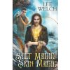 Salt Magic Skin Magic (Lee Welch)(Brožovaná)