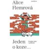 Jeden o koze ... - Alice Flemrová