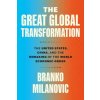 The Great Global Transformation (Milanovic,Branko)(Pevná)