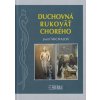 Duchovná rukoväť chorého - Jozef Michalov