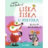 Liška Šiška u doktora (Bára Buchalová, Iva Gecková)