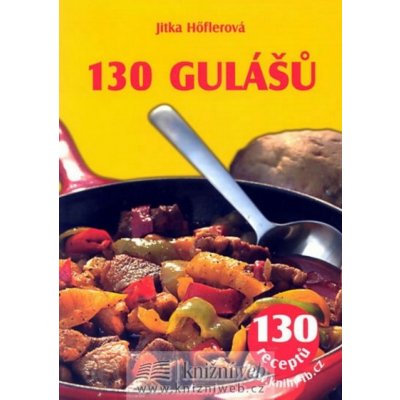 130 gulášů - Jitka Hoflerová