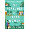 The Fortunes of Jaded Women - Carolyn Huynh
