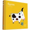 Chronicle Books Moje prvé dotyky a pocity Farma