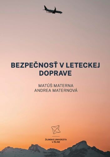 Bezpečnosť v leteckej doprave - Matúš Materna