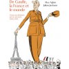 DE GAULLE ET LA CARICATURE (AGLAN/JACKSON)(Brožovaná)