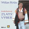 Milan Križo – Jubilejný zlatý výber CD