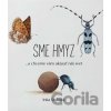 Sme hmyz - Inka Sojková