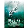 Hlubiny a posedlosti - Pavel Gross
