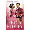 Nobody's Princess - Erica Ridley