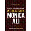 In The Kitchen (Monica Ali)()