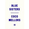 Blue Sisters - Coco Mellors, HarperCollins Publishers