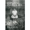 Imperial Intimacies - Hazel V Carby