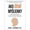 Ako čítať myšlienky - David J. Lieberman