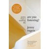 Are You Listening - Jenny Rogers, Penguin Books Ltd