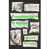 Frankenstein in Baghdad - Ahmed Saadawi