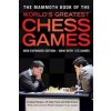 Mammoth Book of the World's Greatest Chess Games