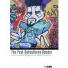 Post-Subcultures Reader (David Muggleton)(Brožovaná)