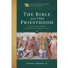 Bible and the Priesthood - Priestly Participation in the One Sacrifice for Sins