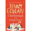 Christmas at the Island Hotel - Jenny Colgan, Little, Brown Book Group