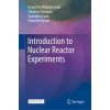 Introduction to Nuclear Reactor Experiments (Wakabayashi Genichiro)