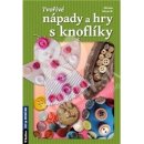 Tvořivé nápady a hry s knoflíky Miriam Messerle