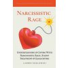 Narcissistic Rage (Brožovaná)