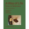 A Way of Life: Notes on Ballenberg (Fehlbaum Rolf)