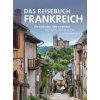 Das Reisebuch Frankreich (Jürgen Zichnowitz,Silke Heller-Jung,Hans Zaglitsch)()