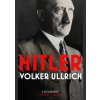 Hitler - Volume I: Ascent 1889-1939 - Volker Ullrich, The Bodley Head