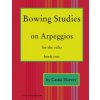 Bowing Studies on Arpeggios for the Cello, Book One (Cassia Harvey)(Brožovaná)