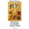 Vystup na horu - Václav Vacek
