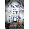 Knižnica na Piatej avenue - Fiona Davis