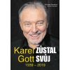 Karel Gott zůstal svůj 1939 - 2019 - Michaela Remešová, Roman Schuster