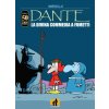 Dante. La Divina Commedia a fumetti (Marcello Toninelli)(Brožovaná)