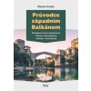 Průvodce západním Balkánem