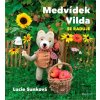 Medvídek Vilda se raduje - Lucie Sunková, Eva Bavorová