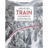 Amazing Train Journeys 2 (Lonely planet eng)(Pevná)