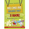 Matematika základnej školy v kocke