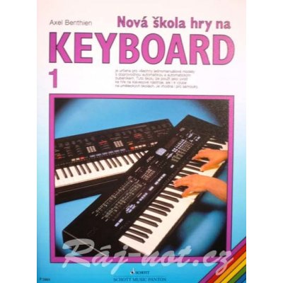 Nová škola hry na keyboard 1 - Axel Benthien