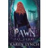 Karen Lynch - Pawn