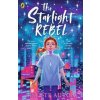 The Starlight Rebel - Lisette Auton, Penguin Random House Children's UK
